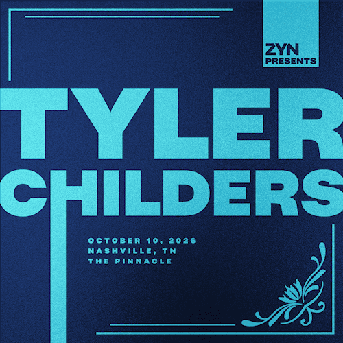 ZYN PRESENTS: Tyler Childers
